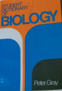 Student dictionary of biology