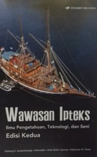 Wawasan IPTEKS : ilmu pengetahuan, teknologi, dan seni