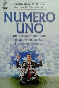 Numero uno : tip menjadi nomor satu dalam penjualan dan pelayanan pelanggan