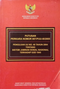 Putusan Perkara Nomor 007/ PUU-III/2005