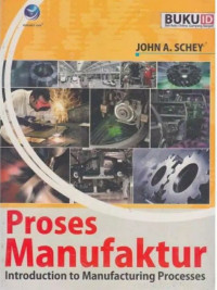 Proses manufaktur: Introduction to manufacturing processes