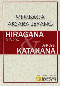 Membaca aksara Jepang hiragana dan katakana