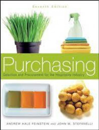 Purchasing : selection and procurement for the hospitality industry (seventh edition)