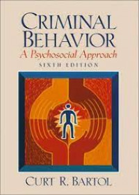 Criminal behavior A psychosocial approach (sixth edition)