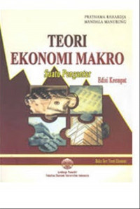 Teori ekonomi makro : suatu pengantar