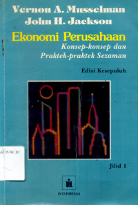 Ekonomi perusahaan : konsep-konsep dan praktek-praktek sezaman jilid 1