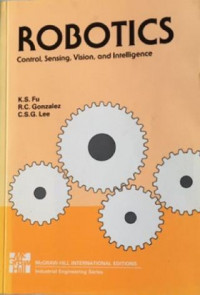 Robotics : control, sensing, vision, and intelligence