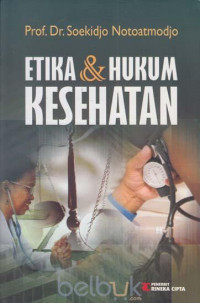 Etika dan hukum kesehatan