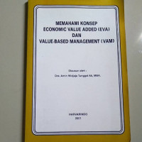 Memahami konsep economic value added (eva) dan Value-based management (vam)