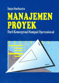 Manajemen proyek: dari konseptual sampai operasional