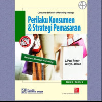 Perilaku Konsumen dan Strategi Pemasaran -9/E. Buku 2 : Consumer Behavior & Marketing Strategy