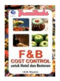 F & B cost control untuk hotel dan restoran