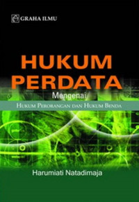 Hukum perdata mengenai hukum perorangan dan hukum benda