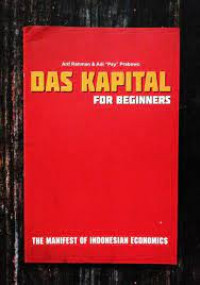 Image of Das kapital for beginners: the manifest of indonesian economics