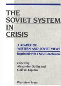 The soviet system in crisis