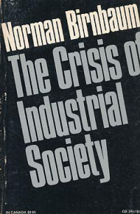 The Crisis of industrial society