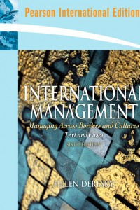 Internasional management: managing across border and cultures