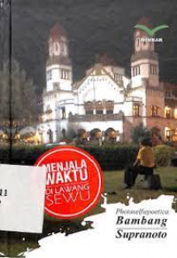 Menjala waktu di lawang sewu