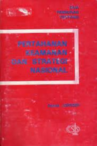 Dua pemikiran tentang: pertahanan keamanan dan strategi nasional