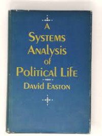 A System analysis of political life