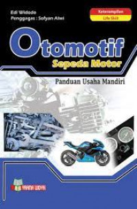 Otomotif sepeda motor  : panduan usaha mandiri