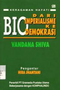 Keragaman hayati dari bio-imperalisme ke demokrasi