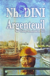 Argenteuil : Hidup Memisahkan Diri