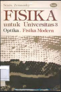 Fisika untuk universitas 3 : optika & fisika modern