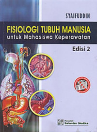 Fisiologi tubuh manusia untuk mahasiswa keperawatan