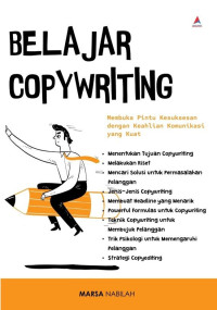 Belajar Copywriting : Membuka Pintu Kesuksesan dengan Keahlian Komunikasi Yang Kuat