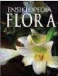 Ensiklopedia flora (volume 2)