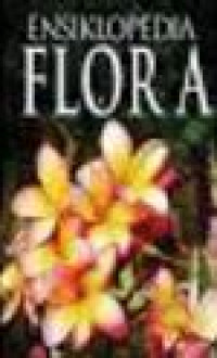 Ensiklopedia flora (volume 4)