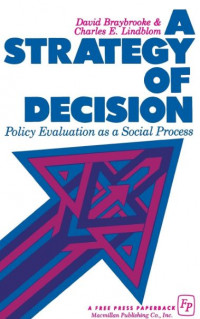 S strategy of decision : policy evaluation as a sosial process