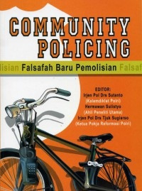 Community Policing: Falsafah Baru Pemolisian