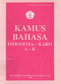 Kamus Bahasa Indonesia - Karo A - K