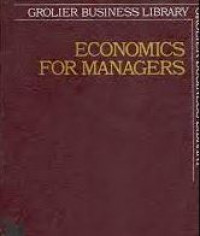 Grolier Business Library : economic for managers