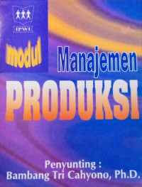 Manajemen produksi : modul