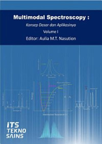 Multimodal spectroscopy : konsep dasar dan aplikasinya volume I