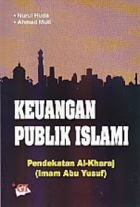 Keuangan  publik islam: pendekatan Al-Kharaj (Imam abu Yusuf)