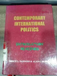 Contemporary international politics: introductory readings