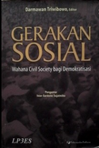 Gerakan sosial: Wahana civil society bagi demokratisasi