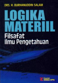 Logika materiil : filsafat ilmu pengetahuan