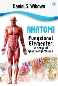 Anatomi Fungsional Elementer & Penyakit yang menyertainya