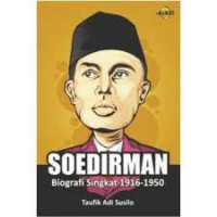 Soedirman : biografi singkat 1916-1950