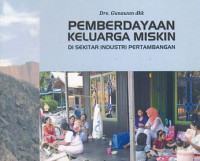 Pemberdayaan keluarga miskin di sekitar industri pertambangan