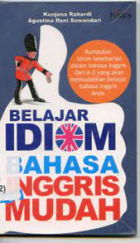 Belajar idiom behasa Inggris dengan mudah