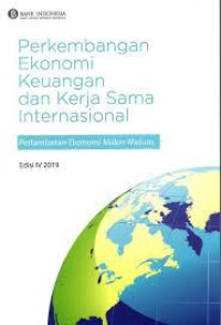 Perkembangan ekonomi keuangan dan kerja sama internasional: perlambatan ekonomi makin meluas