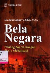 Bela negara: peluang dan tantangan di era globalisasi