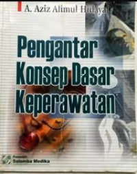 Pengantar Konsep Dasar Keperawatan