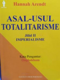 Asal-usul totalitarisme jilid II : imperalisme